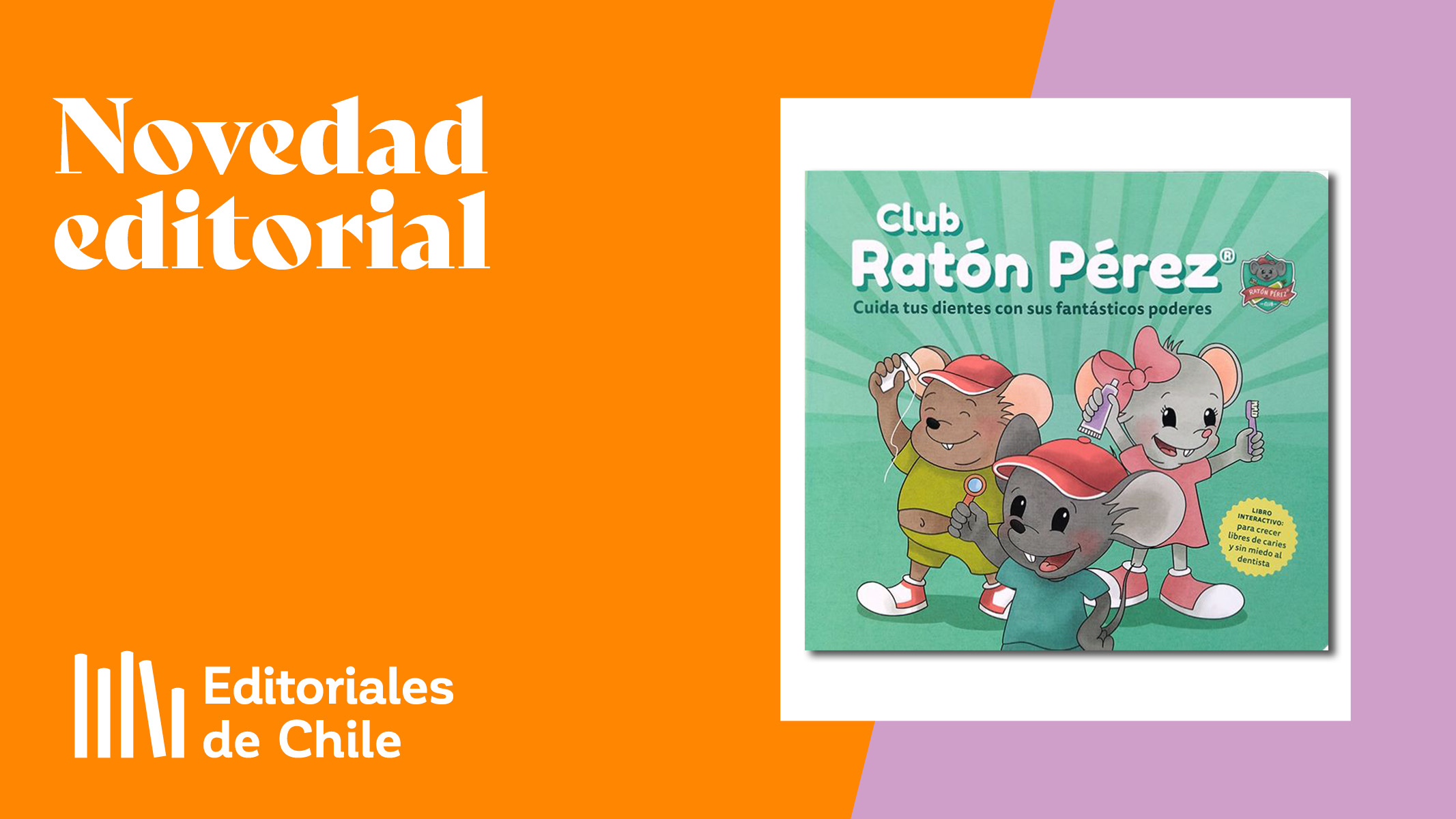 Novedad: Club Ratón Pérez - Editoriales de Chile